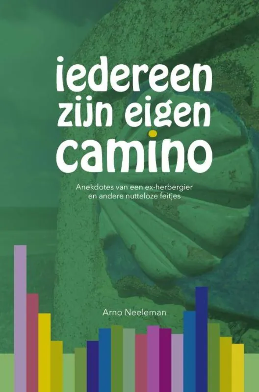 Koop Online Iedereen zijn eigen camino / Druk 1