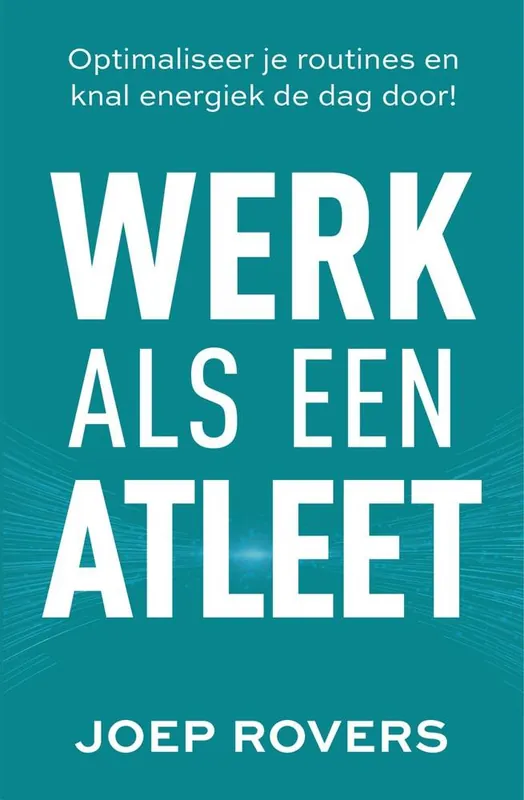 Werk als een atleet / Druk 1 Exclusieve Aanbieding