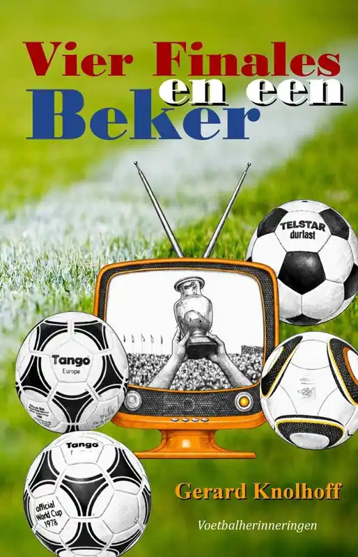 Vier Finales en een Beker / Druk 1 Beperkte Voorraad
