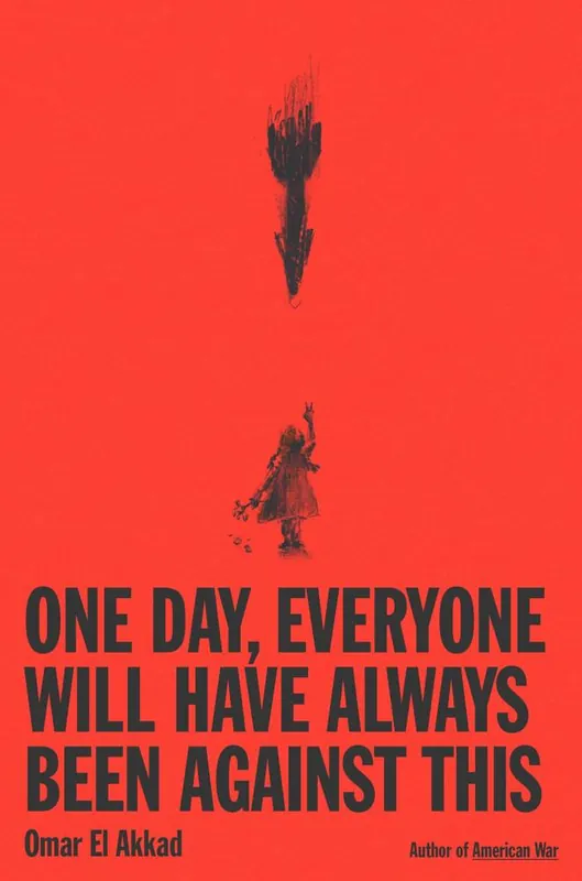 One Day, Everyone Will Have Always Been Against This Beperkte Voorraad