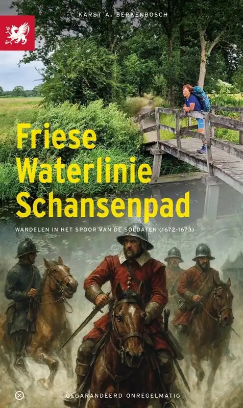 Friese Waterlinie Schansenpad / Druk 1 Lage Prijs