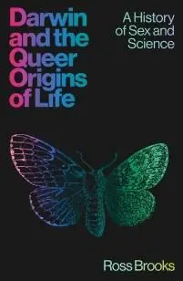 Darwin and the Queer Origins of Life Gratis Verzending