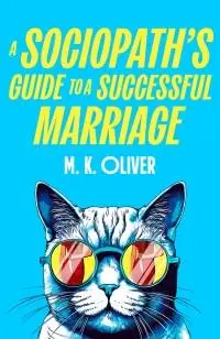 A Sociopath’s Guide to a Successful Marriage Koop Online