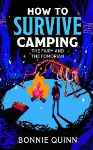 Superprijs How to Survive Camping: The Ancient Things