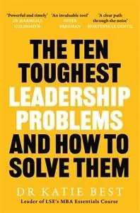 The Ten Toughest Leadership Problems Gecertificeerd