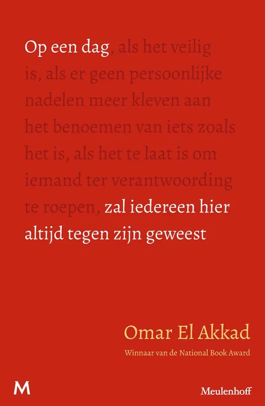 Actieprijs Op een dag zal iedereen hier altijd tegen zijn geweest / Druk 1