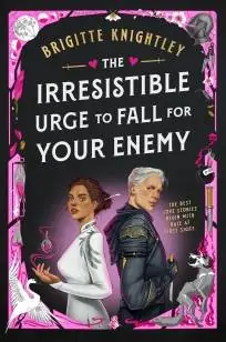 The Irresistible Urge to Fall For Your Enemy Op = Op