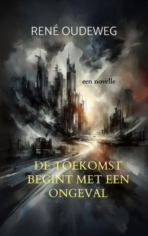 De Toekomst begint met een Ongeval / Druk 1 Hoge Kwaliteit
