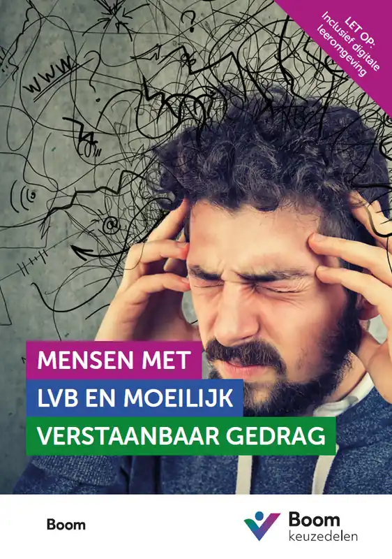 Hoge Kwaliteit Keuzedeel Mensen met een licht verstandelijke beperking en moeilijk verstaanbaar gedrag versie 2026 / Druk 1