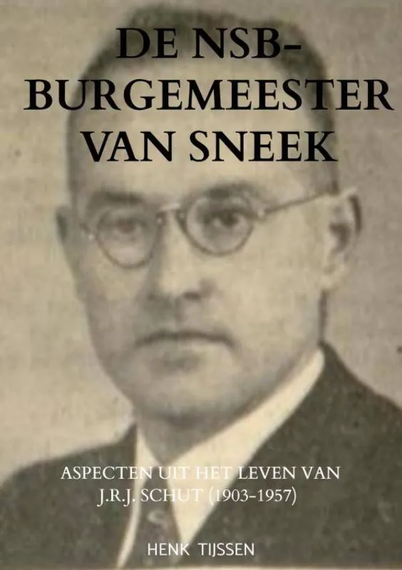 De NSB-burgemeester van Sneek / Druk 1 Superprijs