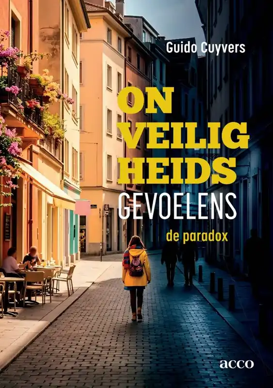 Superprijs Onveiligheidsgevoelens: de paradox / Druk 1