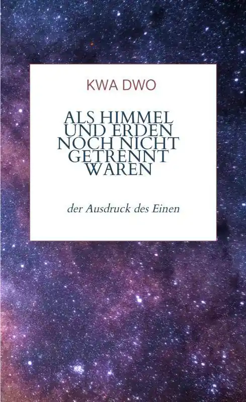 Als Himmel und Erden noch nicht getrennt waren / 1 Edition Betrouwbaar
