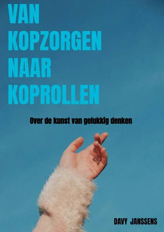Alleen Vandaag Van kopzorgen naar koprollen / Druk 1