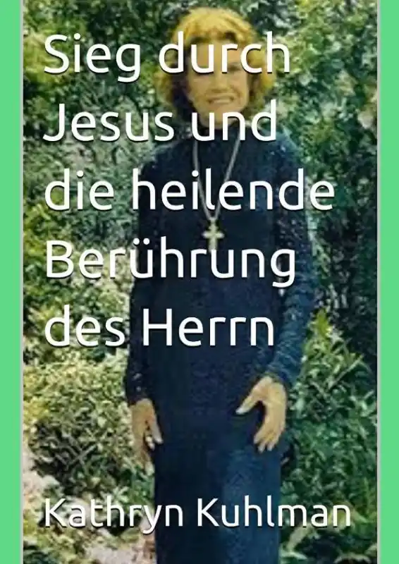 Sieg durch Jesus und die heilende Berührung des Herrn / 1 Edition Merkproduct