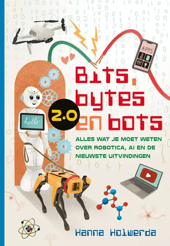 Snelle Levering Bits, bytes en bots 2.0 / Druk 1