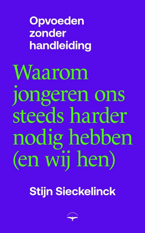 Dagaanbieding Waarom jongeren ons steeds harder nodig hebben (en wij hen) / Druk 1
