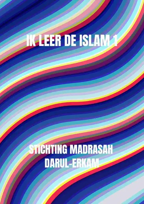 Express Levering Ik leer de islam 1 / Druk 1
