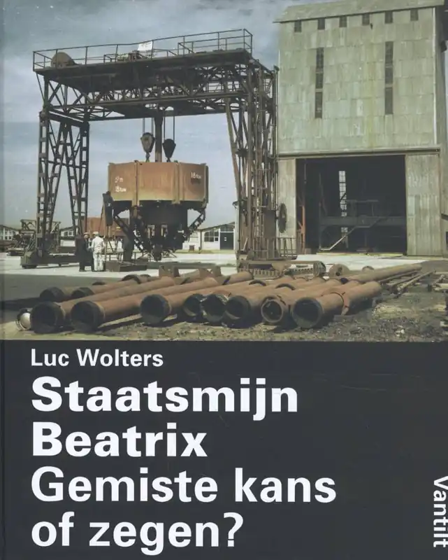 Staatsmijn Beatrix / Druk 1 Gratis Retour