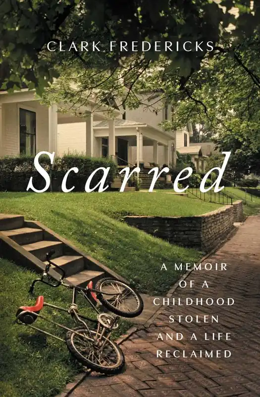 Lage Kosten Scarred: A Memoir of a Childhood Stolen and a Life Reclaimed