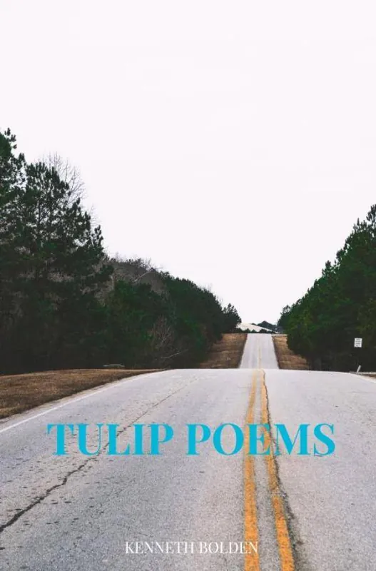 Tulip Poems Kenny Bolden / 1st Edition Premium