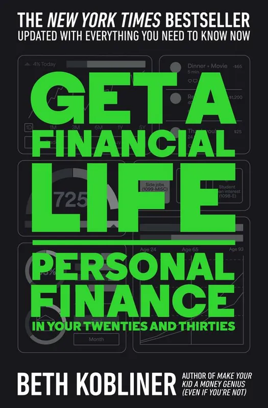 Gecertificeerd Get a Financial Life: Personal Finance in Your Twenties and Thirties