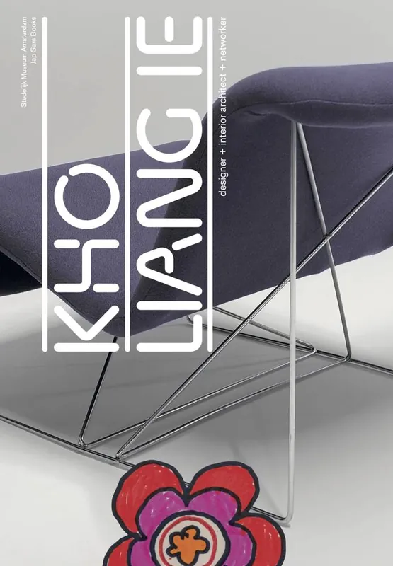Laatste Versie Kho Liang Ie designer + interior architect + networker / 1st Edition