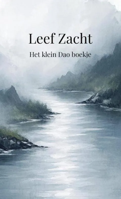 Must-Have Leef zacht Het klein Dao boekje / Druk 1