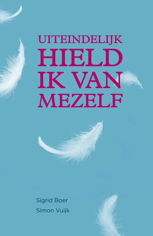 Uiteindelijk hield ik van mezelf / Druk 1 Meest Verkocht
