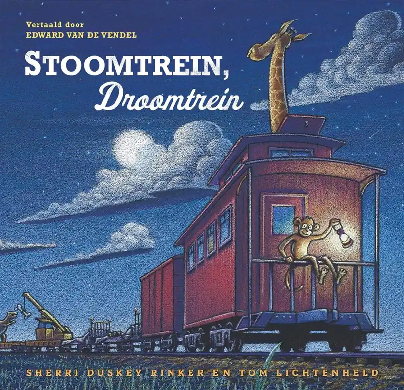 Laatste Versie Stoomtrein, droomtrein / Druk 1