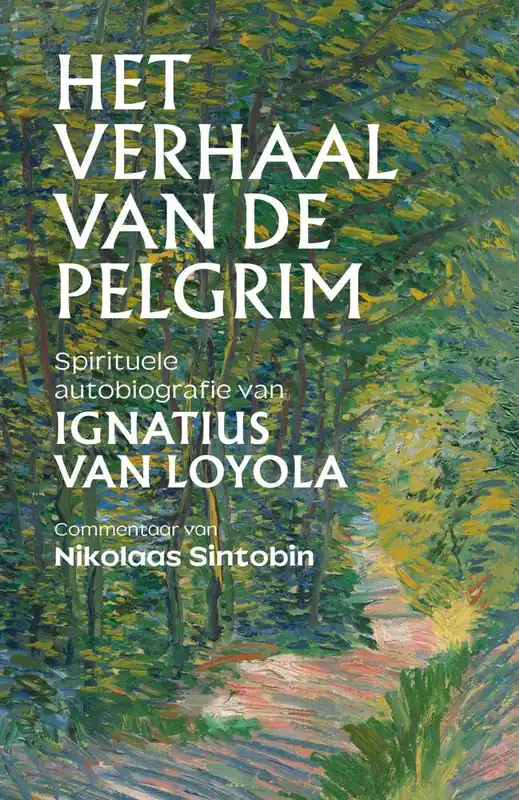 Het verhaal van de pelgrim / Druk 1 Speciale Aanbieding