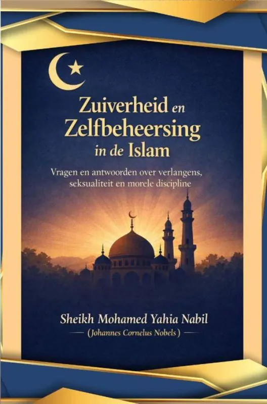 Zuiverheid en Zelfbeheersing in de Islam / Druk 1 Actieprijs