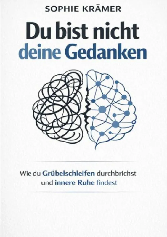 Direct Beschikbaar Du bist nicht deine Gedanken / 1 Edition