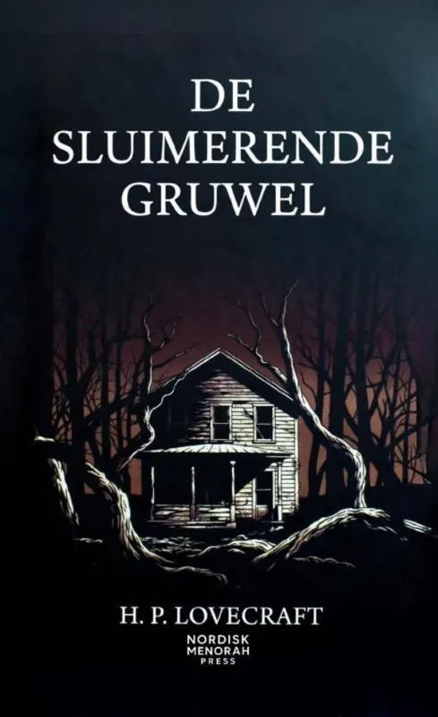 Rechtstreeks Van De Fabrikant De Sluimerende Gruwel / Druk 1