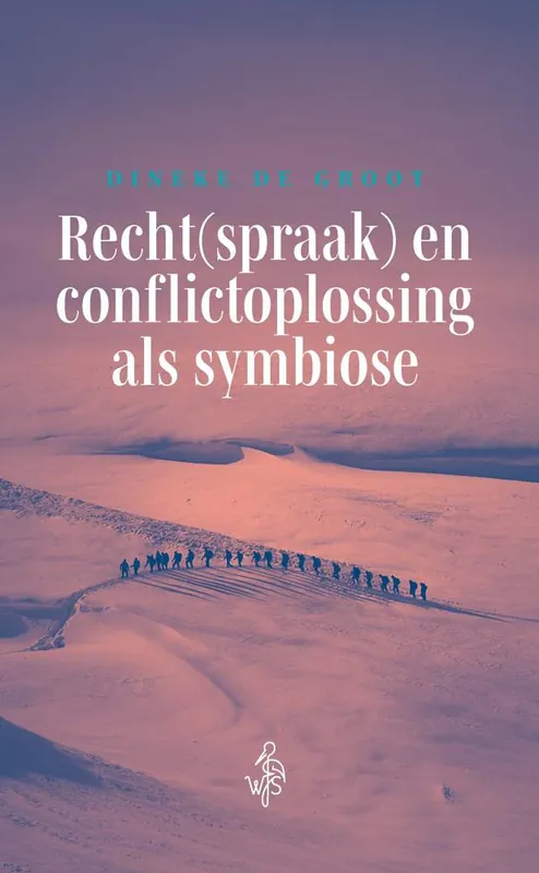 Seizoensaanbieding Recht(spraak) en conflictoplossing als symbiose / Druk 1