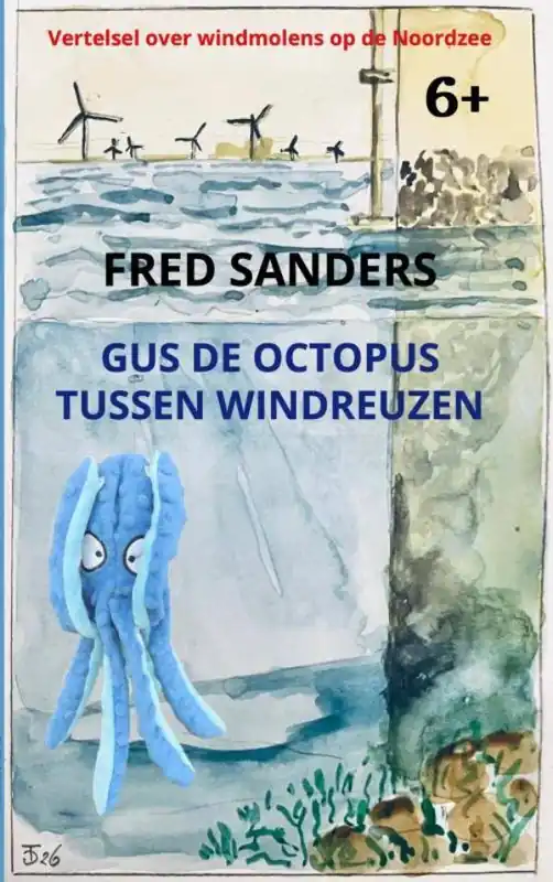 Gus de Octopus tussen windreuzen / Druk 1 Flitsaanbieding