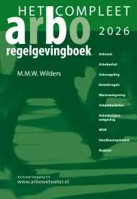 Het Compleet Arbo-regelgevinboek 2026 / Druk 1 Aanbieding