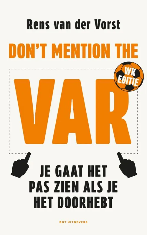 Laatste Kans Don't mention the VAR / Druk 3