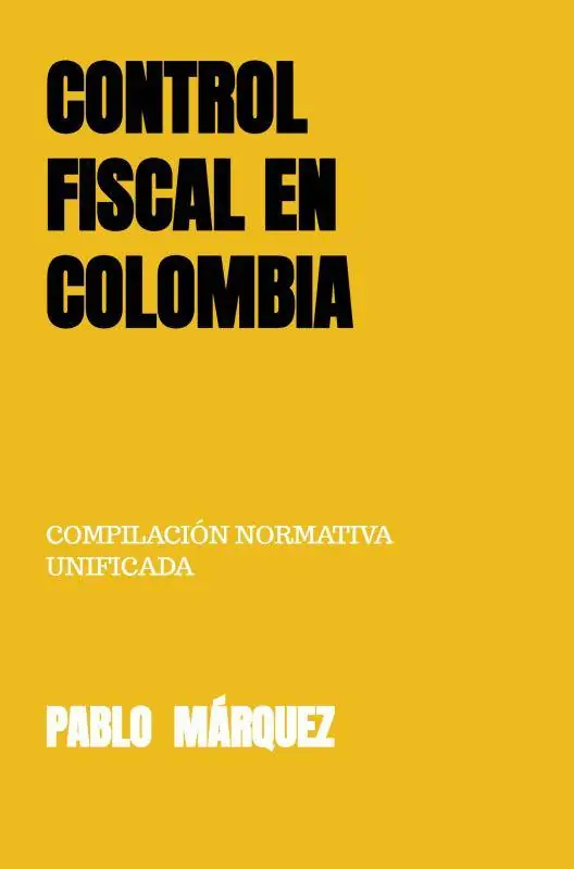 CONTROL FISCAL EN COLOMBIA / 1 Edition Betrouwbaar