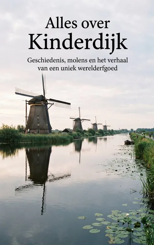 Alles over Kinderdijk / Druk 1 Koopje