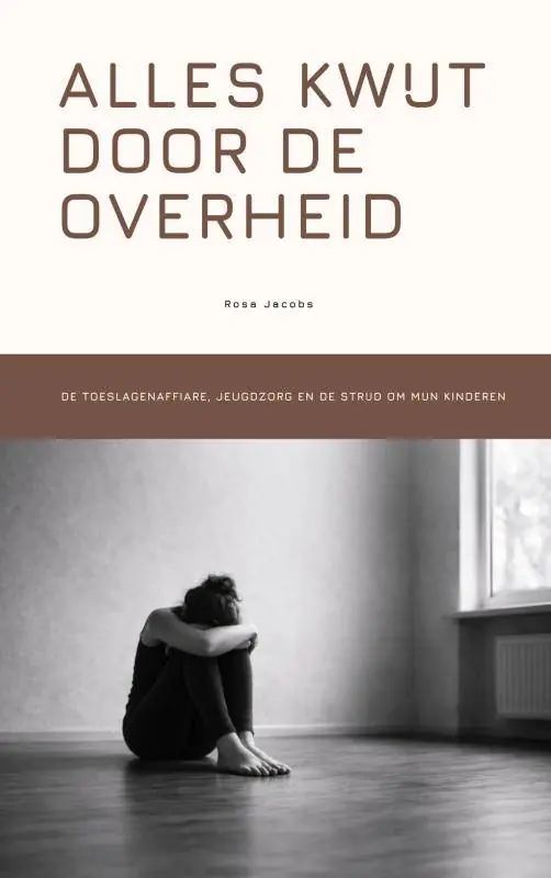 Alles kwijt door de overheid / Druk 1 Favoriet