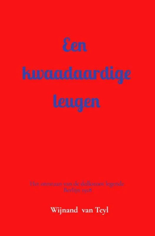 Koop Online Een kwaadaardige leugen / Druk 1