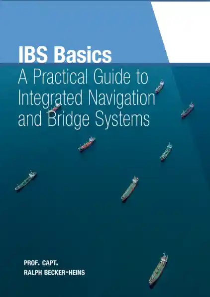 Fabrieksprijs IBS Basics, A Practical Guide to Integrated Bridge Systems