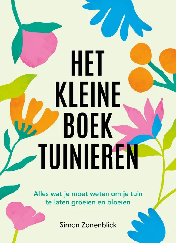 Gratis Verzending Het kleine boek tuinieren / Druk 1