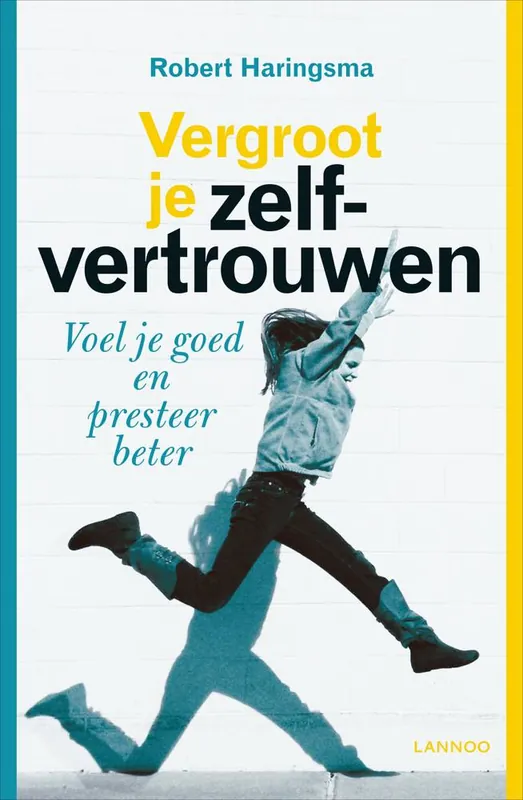 Vergroot je zelfvertrouwen / Druk 1 Laatste Kans