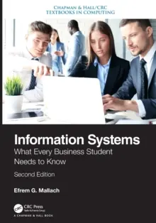 Goedkoop Information Systems : What Every Business Student Needs to Know / 2nd edition