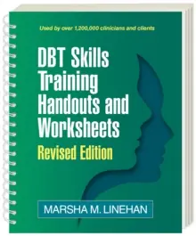 DBT Skills Training Handouts and Worksheets / 3rd revised edition Gecertificeerd