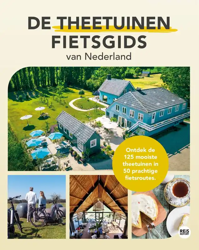 De theetuinen fietsgids van Nederland / Druk 3 Gecertificeerd