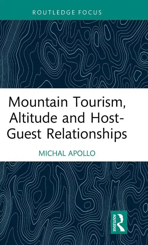 Mountain Tourism, Altitude and Host-Guest Relationships Seizoensaanbieding