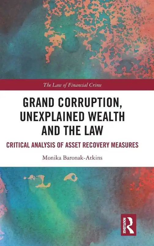 Meest Verkocht Grand Corruption, Unexplained Wealth and the Law