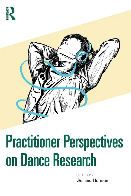 Nieuw Practitioner Perspectives on Dance Research